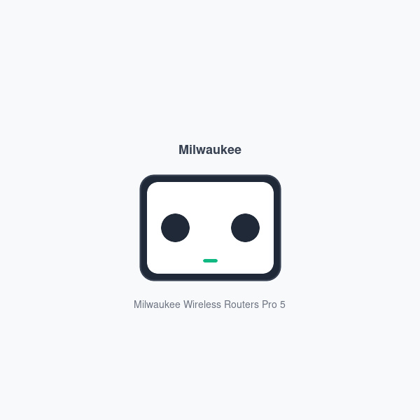 Milwaukee Wireless Routers Pro 5
